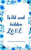 Wild and hidden L.O.V.E. 9395314699 Book Cover