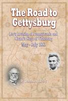 The Road to Gettysburg: Lee's Invasion of Pennsylvania and Grant's Siege of Vicksburg, May–July 1863 1514609614 Book Cover