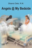 Angels @ My Bedside B0CT2DT3CB Book Cover