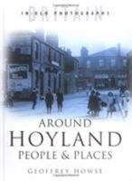 Around Hoyland 0750931485 Book Cover