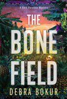 The Bone Field 1496727762 Book Cover