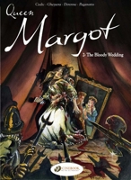 Queen Margot - The age of innocence 1905460104 Book Cover