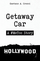 Getaway Car 1961266806 Book Cover
