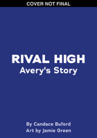 Avery's Story (Rival High #1) B0G2PW2TG8 Book Cover