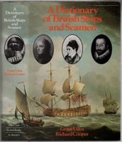 A dictionary of British ships and seamen 0722652429 Book Cover