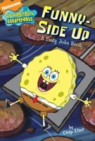 Funny-Side Up!: A Tasty Joke Book 1416948384 Book Cover