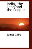India: The Land And The People 1241365695 Book Cover