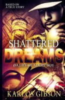 Shattered Dreams 1976419557 Book Cover