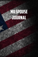milspouse Journal: 6x9 Journal christmas gift for under 10 dollars military spouse journal 1711831646 Book Cover