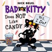 Bad Kitty Does Not Like Candy 1626722307 Book Cover