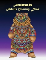Animals Adults Coloring Book: Beautiful Animals Designs for Stress Relief and Relaxation B08X66LCMW Book Cover