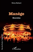Manège (Rue Des Écoles) (French Edition) 2343163510 Book Cover