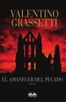 El Amanecer del Pecado 8835404665 Book Cover