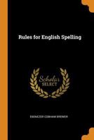 Rules for English Spelling 1019095881 Book Cover