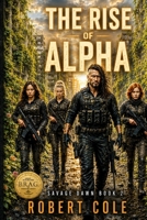 The Rise of Alpha B094T5KDXR Book Cover