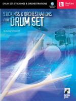 Stickings & Orchestrations for Drum Set 0876390521 Book Cover