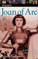 Joan of Arc (DK Biography) 0756635268 Book Cover