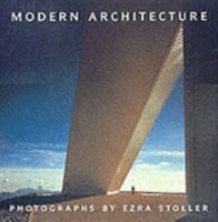 Modern Architecture : Photographs by Ezra Stoller 0810938162 Book Cover