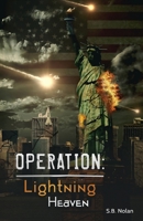 Operation: Lightning Heaven B08HGLNKL6 Book Cover