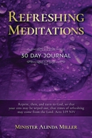 Refreshing Meditations 30 Day Journal 1674444435 Book Cover