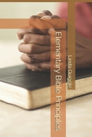 Elementary Bible Principles B0BMSNRDCD Book Cover