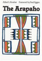 The Arapaho: Decorative Art Of The Sioux Indians 0803277547 Book Cover
