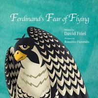 Ferdinand's Fear of Flying 0578441470 Book Cover