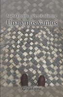 Una y nos vamos: Poesía B09HRC7XRT Book Cover