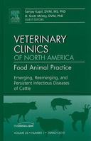 Emerging, Reemerging, and Persistent Infectious Diseases of Cattle, an Issue of Veterinary Clinics: Food Animal Practice, 26 143771885X Book Cover