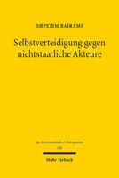 Selbstverteidigung Gegen Nichtstaatliche Akteure: Eine Systematisierung Und Auswertung Der Unwilling or Unable-doktrin (Jus Internationale Et Europaeum, 188) 3161615484 Book Cover