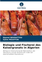 Biologie und Fischerei des Kaisergranats in Algerien 6205638495 Book Cover