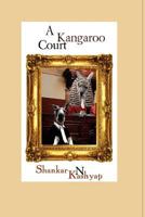 A Kangaroo Court 1468081330 Book Cover