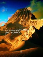 Las grandes montanas del mundo / The big mountains of the world (Spanish Edition) 846621657X Book Cover