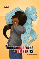 The Thousand Deaths of Number 13 B0C27484SQ Book Cover