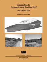 Introduction to Autodesk Land Desktop 2007 1585033545 Book Cover