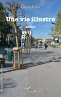 Une vie illustre: Roman (Rue Des Écoles) (French Edition) 2343063206 Book Cover