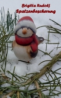 Spatzenbescherung (German Edition) 3758300223 Book Cover