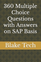 360 Multiple Choice Questions with Answers on SAP Basis B0C6NZD6MW Book Cover