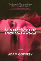 Narcissus: A Novella 1959565052 Book Cover