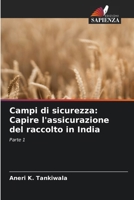Campi di sicurezza: Capire l'assicurazione del raccolto in India (Italian Edition) 620854811X Book Cover