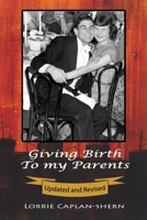 Giving Birth to my Parents 0996373608 Book Cover