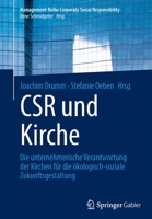 CSR und Kirche: Die unternehmerische Verantwortung der Kirchen für die ökologisch-soziale Zukunftsgestaltung (Management-Reihe Corporate Social Responsibility) 3662644185 Book Cover