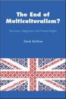 The End of Multiculturalism? 0335223923 Book Cover