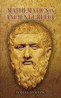 Mathematics in Ancient Greece (Dover Books on Mathematics) 0486453472 Book Cover
