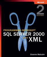 Programming Microsoft SQL Server 2000 with XML, Second Edition