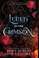 Lured in the Crimson: A Spellbinding Enemies-to-Lovers Urban Fantasy Adventure B0GZKMTBNC Book Cover