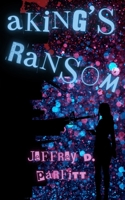 A King's Ransom B0FWXVVQ1J Book Cover