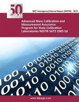 Advanced Mass Calibration and Measurement Assurance Program for State Calibration Laboratories Nistir 5672 2005 Ed 1493755358 Book Cover