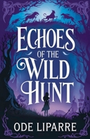 Echoes of the Wild Hunt B0F624VTP1 Book Cover