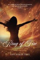 Ring of Fire: A Journey Through Pain, Purpose, and God's Power to Restore B0FP3C75G3 Book Cover
